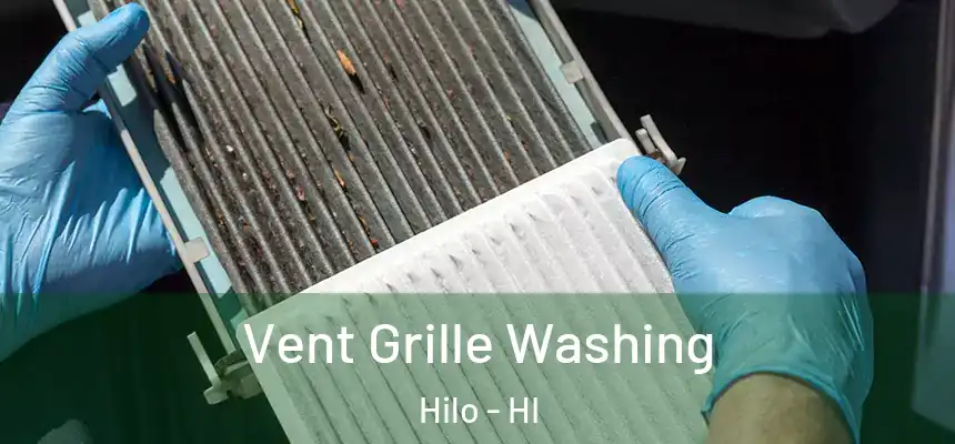  Vent Grille Washing Hilo - HI