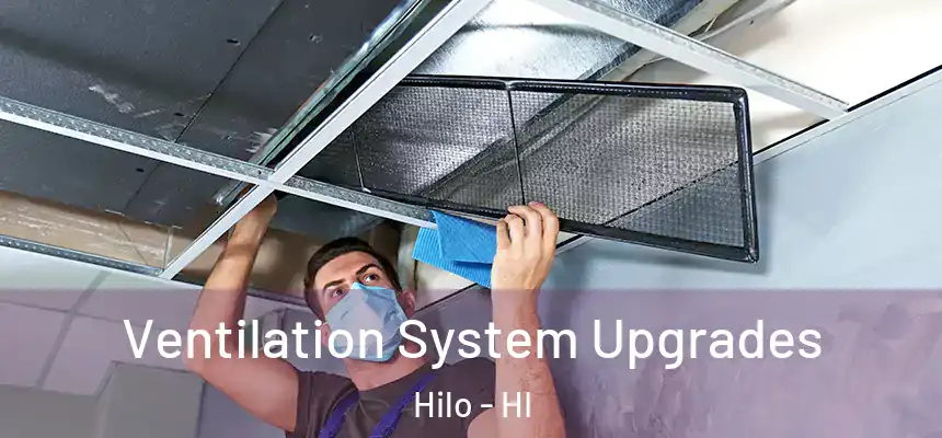 Ventilation System Upgrades Hilo - HI